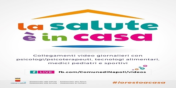 Napoli: 'La salute è in casa', iniziativa del Comune in diretta sulla pagina Facebook