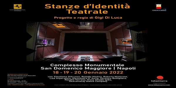 Napoli: Stanze dâ€™IdentitÃ  Teatrale in scena a San Domenico Maggiore