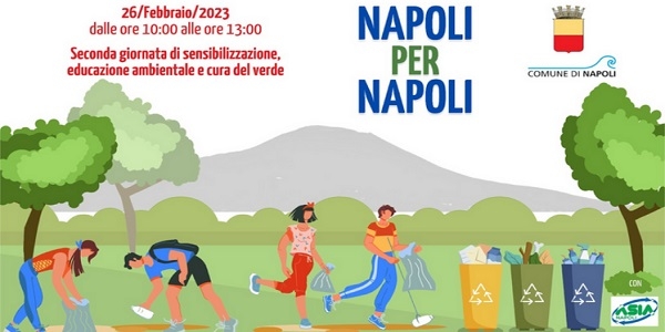 Napoli per Napoli: giornate di sensibilizzazione, educazione ambientale e cura del verde