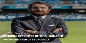 Bianchini nominato DG Area Business di SSC Napoli