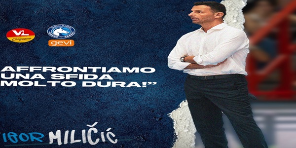 C. Prosciutto Pesaro - Gevi Napoli Basket, Milicic: affrontiamo una sfida molto dura
