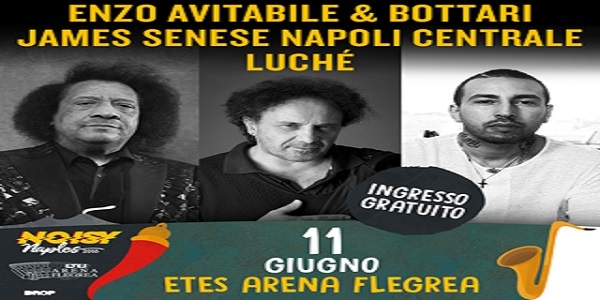 All'Arena Flegrea l'11/6 live di Avitabile con i Bottari, di James Senese Napoli Centrale e di Luchè