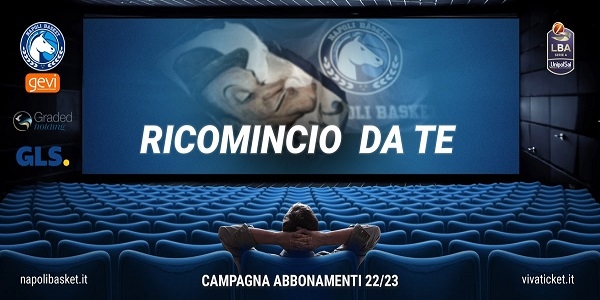 Gevi Napoli Basket: da oggi al via la Campagna Abbonamenti 'Ricomincio da Te