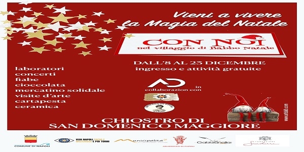 Napoli: Villaggio di Natale \'Con Noi\' nel Chiostro di San Domenico, dall\'8 al 23 dicembre