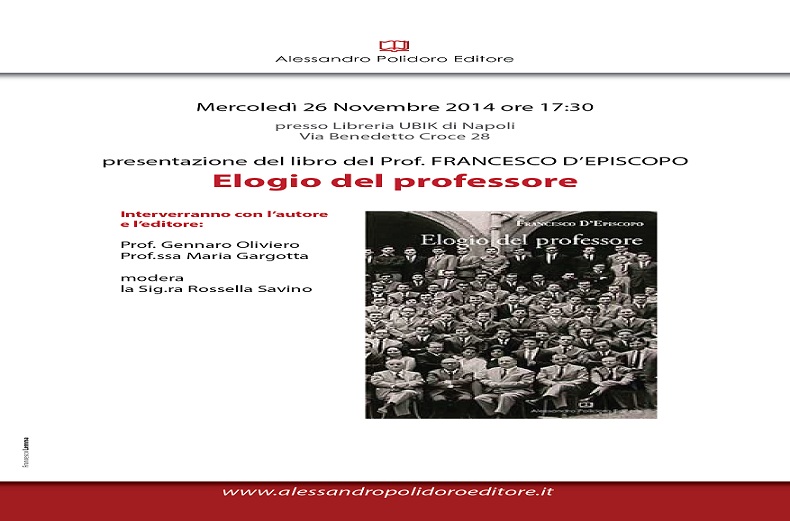NAPOLI: OGGI LA PRESENTAZIONE DEL LIBRO 'ELOGIO DEL PROFESSORE'.