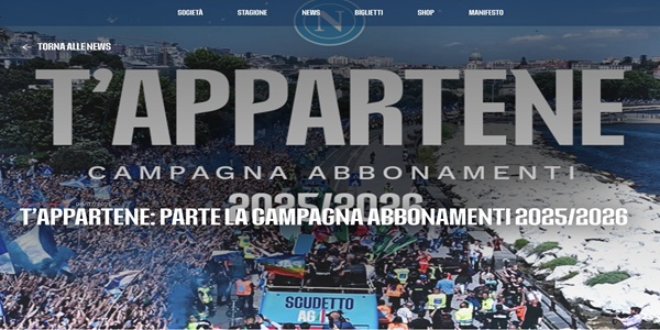 SSC NAPOLI, T’APPARTENE: Parte la Campagna Abbonamenti 2025/2026