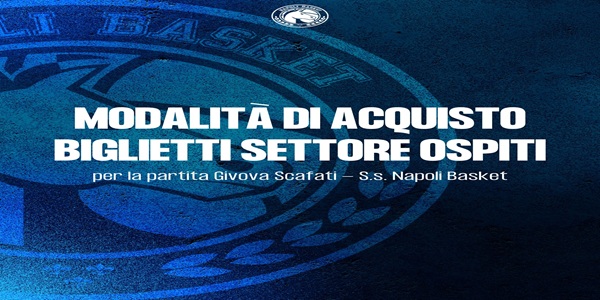 S.S. Napoli Basket: modalità acquisto biglietti gara contro G. Scafati