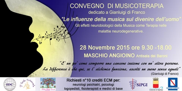 Napoli: il 28 novembre al Maschio Angioino ci sarà il convegno di Musicoterapia.