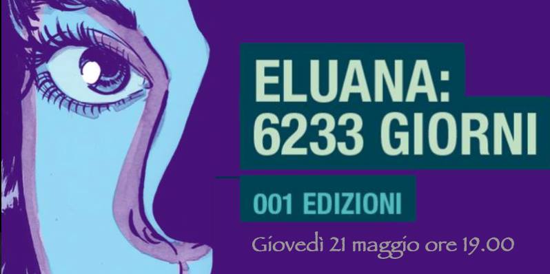 Napoli: giovedi la presentazione del libro - Eluana, 6233 giorni per morire -