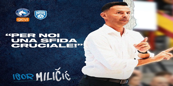 Gevi Napoli Basket - Happy Casa Brindisi, Milicic: per noi una sfida cruciale