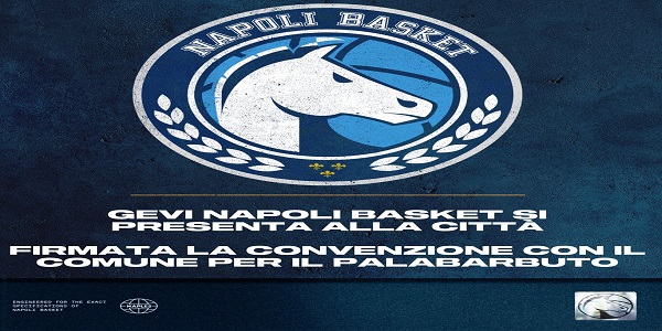 LA GEVI NAPOLI BASKET SI PRESENTA ALLA CITTA\'. FIRMATA LA CONVENZIONE CON IL COMUNE PER IL PALABARBUTO