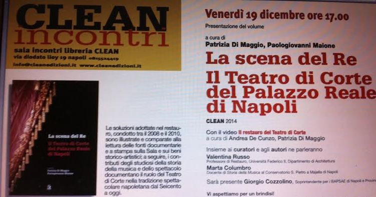 Venerdi presentazione libro - La scena del Re. Il Teatro di Corte del Palazzo Reale di Napoli -