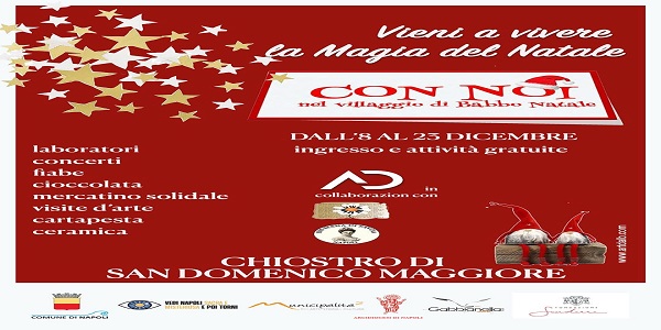Napoli: Villaggio di Natale \'Con Noi\' nel Chiostro di San Domenico, dall\'8 al 23 dicembre