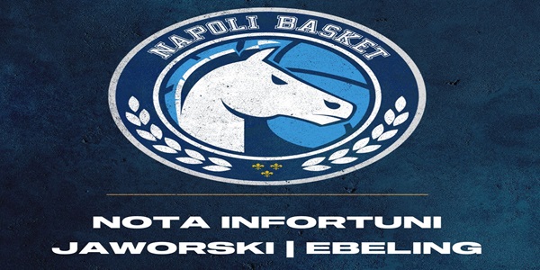 Gevi Napoli Basket: infortuni di Jaworski ed Ebeling, la nota della Società