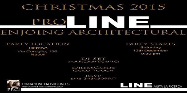 Napoli: sabato 12 l'evento Proline Enjoying Architectural.