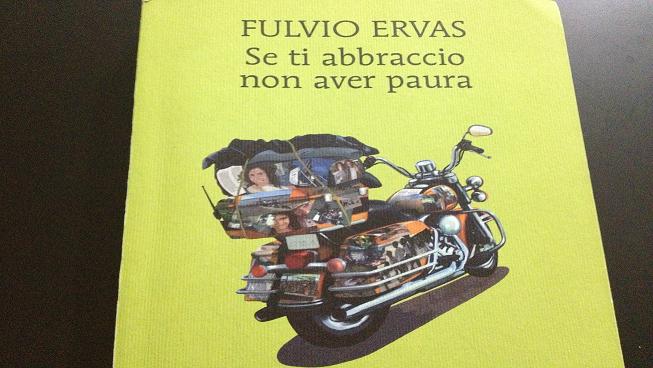 Libri: Se ti abbraccio non aver paura di Fulvio Ervas
