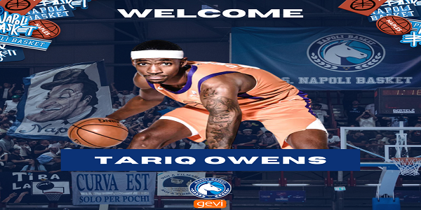 Gevi Napoli Basket: arriva Tariq Owens.