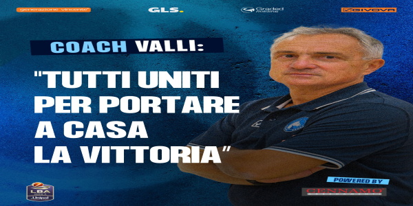 Bertram Derthona Tortona - Napoli Basket, Valli: uniti per vincere